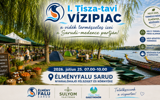 I. Élményfalu Vízipiac Sarud, Kalandpart Élménystrand- Tisza-tó